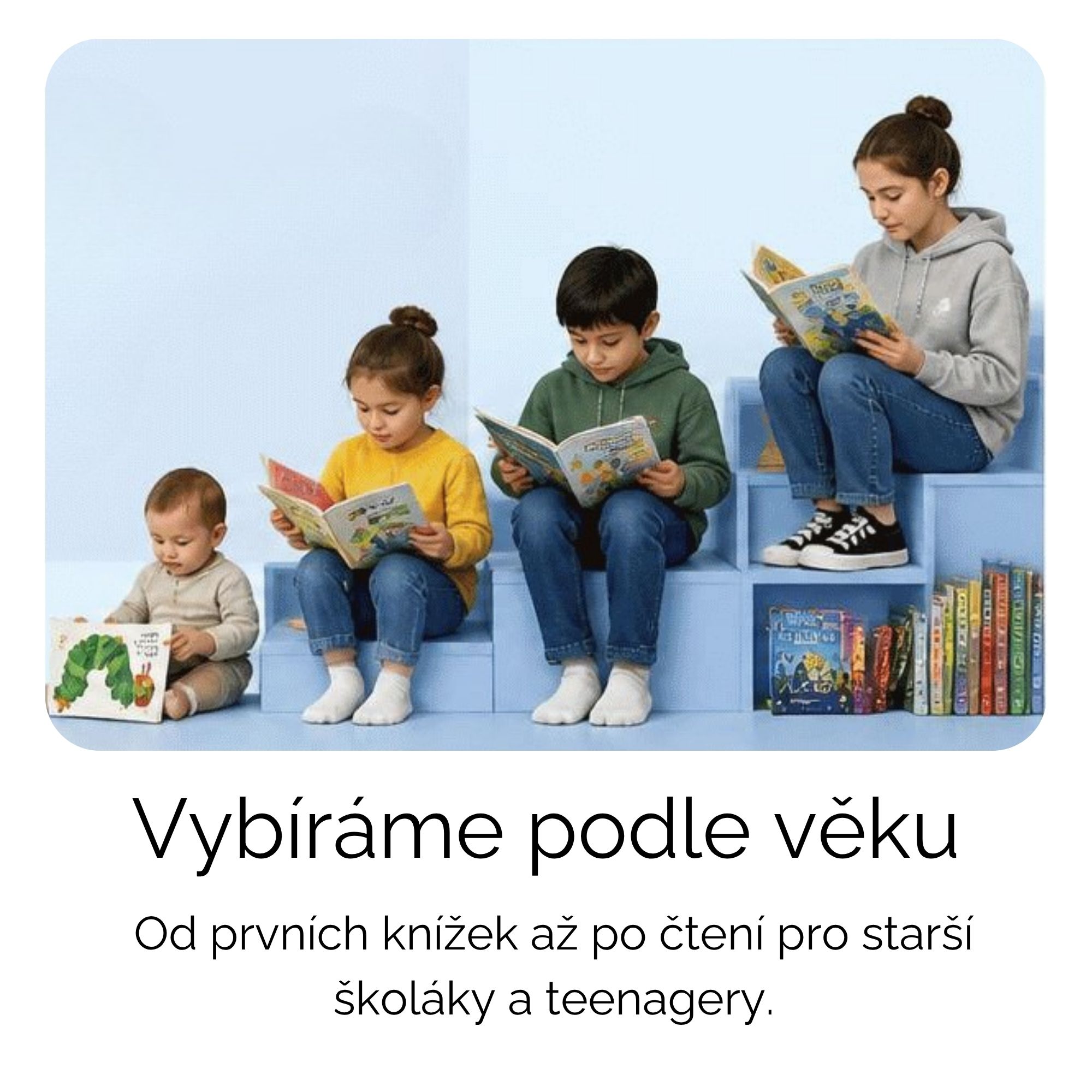 Vybíráme podle věku
